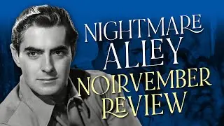 Nightmare Alley (1947) Movie Review | Tyrone Power's Noir Triumph and Its Shadows | #Noirvember