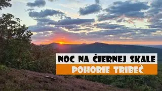 TRIBEČ - Noc na Čiernej skale