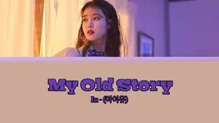 IU (아이유) - 'My Old Story' Cover by Zlee