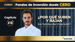 1️⃣0️⃣ C&oacute;mo se Calcula el Valor de un Fondo (Y Por Qu&eacute; Sube o Baja) 📊 | Curso Fondos desde CERO