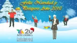 Azteca America - KDAF - Austin les desea Feliz Navidad y Feliz 2010