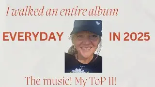Album Walks 2025. Albums to make your walks & life better. 