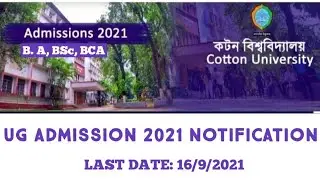 UG ADMISSION 2021,COTTON UNIVERSITY