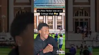 If a New Yorker was on a college visit 🤣