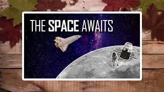 The Space Awaits - Postcard Animation