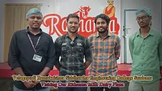 🎓✨ Student Visit from VR Siddhartha Engineering College | Rithanna Milk Dairy Plant 🥛🏭