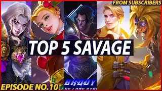 Top 5 SAVAGE Moments Episode No 10 |  Full HD   #Mlbb #PlayLegends