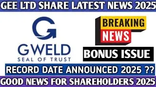 GEE Ltd share latest news 2025||Bonus issue Announced||Record date announced #sharemarket #geeltd 