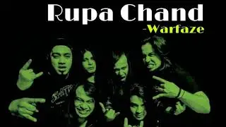 Warfaze- Rupa Chand