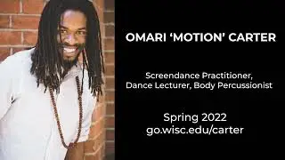 Highlights from the Omari 'Motion' Carter International Visiting Artist Program Residency