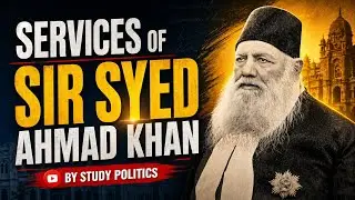 Sir Syed Ahmad Khan | Services for Indian Muslims |