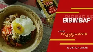 HOME COOKING MADE EASY WITH CHEF RJ | BIBIMBAP WITH DURU BULGUR