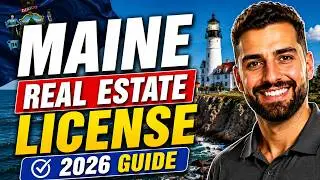 How to Become a Real Estate Agent in Maine