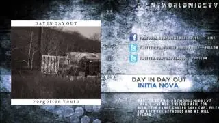 Day In Day Out - Initia Nova (Ft Thomas Hirst)