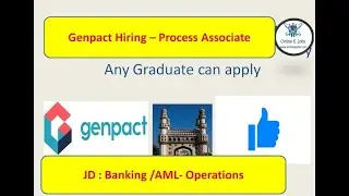 Genpact Hiring Process Associate  for Banking Operations | AML  Any Graduate can apply.