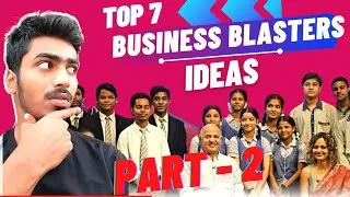 Best 7 Innovative BUSINESS BLASTERS Startup ideas for students 2022!!