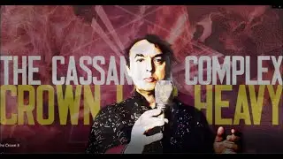 The Cassandra Complex - The Crown Lies Heavy on the King (Destroy Donald Trump Mix)