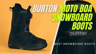 Burton moto boa snowboard boots | Best snowboard boots