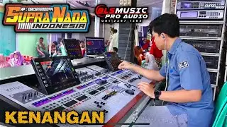 KENANGAN || PUTRI CEBRET || SUPRA NADA feat BLSMUSIC PRO AUDIO