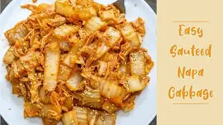 VEGETARIAN Recipe Projects|🥬𝗘𝗔𝗦𝗬 𝗦𝗔𝗨𝗧𝗘𝗘𝗗 𝗡𝗔𝗣𝗔 𝗖𝗔𝗕𝗕𝗔𝗚𝗘🥬