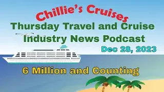 Thursday Travel and Cruise Industry News Podcast