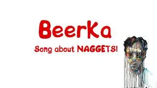 BeerKa - Song about NAGGETSI (Премьера клипа)