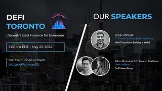 ETH ETF Approval & ChainPatrol Web3 Security - DeFi Toronto - May 2024 Meetup