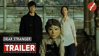 Dear Stranger (2025) ディア・ストレンジャー - Movie Trailer - Far East Films