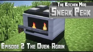 The Kitchen Mod - Sneak Peek - Ep.  2: The Oven, Again