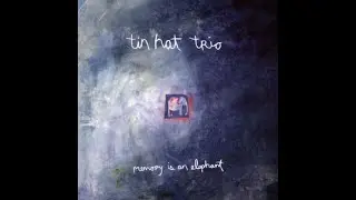 TIN HAT TRIO – 05 UC Irvine/UC Davis