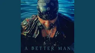A Better Man