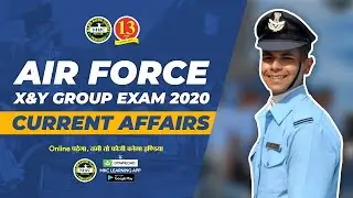 Air Force X and Y Group Exam 2020 - GK - Current Affairs - Expected Questions