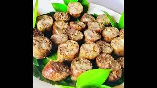Karenni Traditional 💯% Handmade sausage 😋🤤#traditionalfood