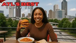 15 Cheap Atlanta Meals You&rsquo;ll Love!