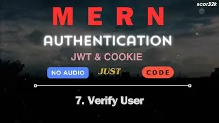 7. Verify User | MERN authentication | no audio
