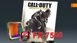 AMD FX-7500 System Gaming Test &ndash; CoD Advanced Warfare