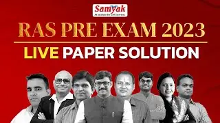 RAS Pre Answer Key 2023 : RAS Pre Paper Solution 2023 | RAS Pre 2023 Paper Analysis | Samyak