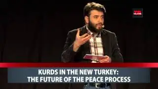 Talking TR / &ldquo;Kurds in the New Turkey: The future of the Peace Process&rdquo; by Burak Bilgehan &Ouml;zpek