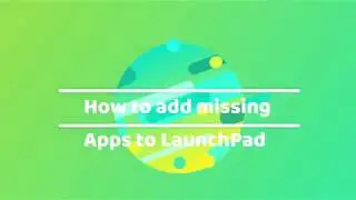 How to add missing App to LaunchPad