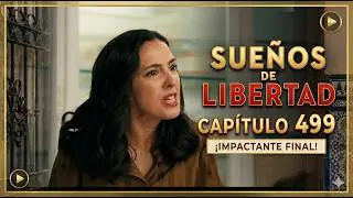 SUEÑOS DE LIBERTAD Capítulo 499: ¡Luis Renuncia y el Misterio del Orinoco! #SueñosDeLibertad499