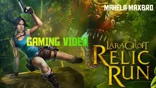 Lara Croft Relic Ran  Running Game Part 3