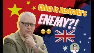 Australia: China is not your Enemy