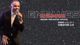 7-27-23 THURSDAY OF BREAKTHROUGH: ENEMIES 