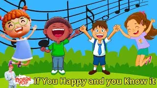 If you Happy and you know it clap your hands - Nursery Rhymes #robinplays #babydance #nurseryrhymes