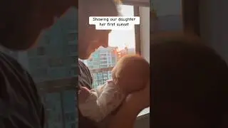 Showing our daughter her first sunset 🥹