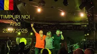 TIMPURI NOI - ARAD - 25.07.2025 (Romanian rock)