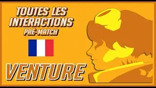 [OW2] ALL VENTURE INTERACTIONS (VF/FR) [2025]