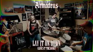 Lay It On Down (Armadeus 4.0 - Live at The Bank)