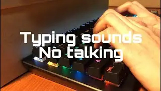 ASMR - 5 minutes of keyboard typing tingles (no talking)