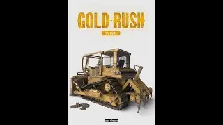 Gold Rush the Game - River Town - First Dig